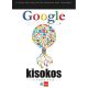 Google Kisokos - A Tudás fája - Miha Mazzini; Gilicze Bálint