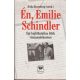 Én, Emilie Schindler - Emilie Schindler