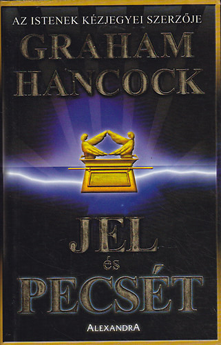 Jel és pecsét - Graham Hancock