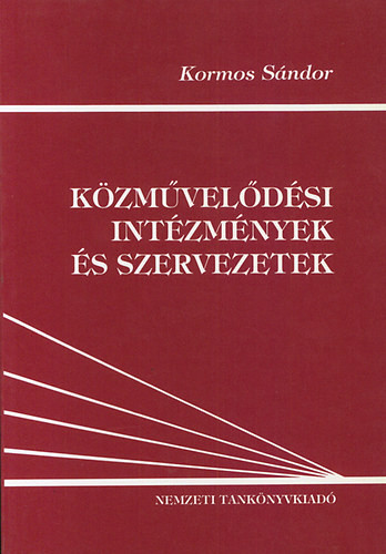 Közművelődési intézmények és szervezetek - Kormos Sándor