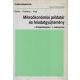 Mikroökonómiai példatár és feladatgyűjtemény a Közgazdaságtan I. c. tankönyvhöz/ a közgazdasági és kereskedelmi szakközépiskolák III. osztálya számára - Kopányi Mihály, Berde Éva, Vági Márton