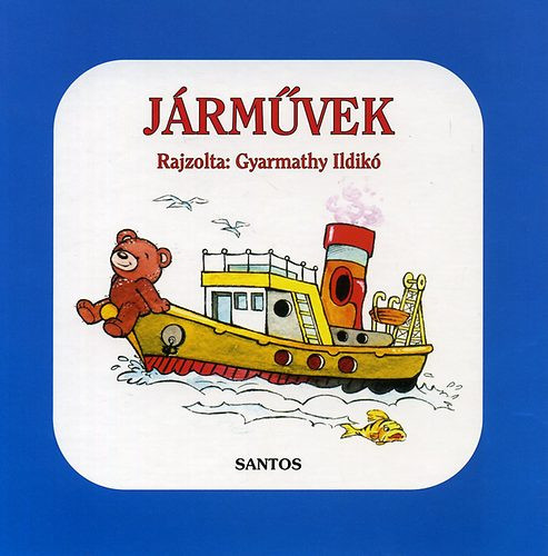 Járművek - Gyarmathy Ildikó