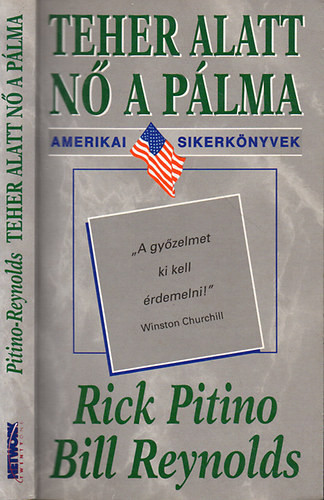 Teher alatt nő a pálma /"A győzelmet ki kell érdemelni!"/ - Bill Reynolds Rick Pitino