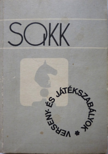 Sakk (verseny- és játékszabályok) - Fekete Géza