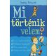 Mi történik velem? - Fiú - Alex Frith