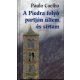 A Piedra folyó partján ültem, és sírtam - Paulo Coelho