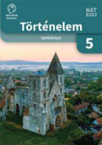 TÖRTÉNELEM 5. TANKÖNYV (OH-TOR05TB) - Gróf Péter