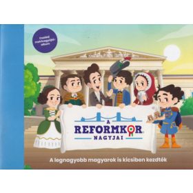   A reformkor nagyjai - Családi matricagyűjtő album - Hernády Zsolt