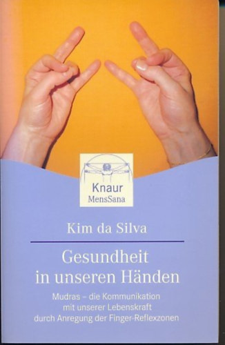 Gesundheit in unseren Händen - Kim da Silva