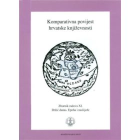   Komparativna povijest hrvatske književnosti : zbornik radova XI -