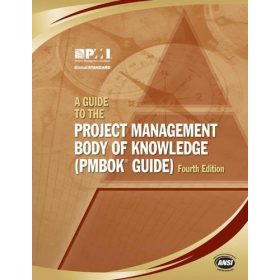   A Guide to the Project Management Body of Knowledge (PMBOK GUIDE) -