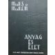 Anyag és élet - Stephen Miall; Laurence Mackenzie Miall