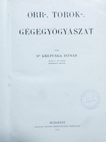 Orr-, torok-, gégegyógyászat - Dr. Krepuska István