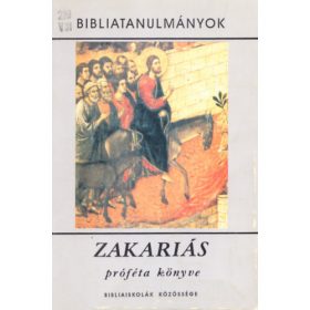 Zakariás próféta könyve - Vankó Zsuzsa