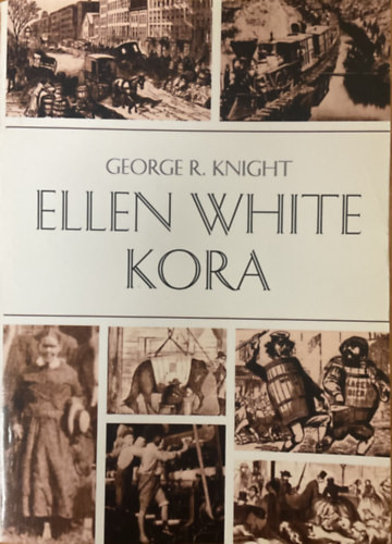 Ellen White kora - George R. Knight