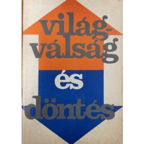 Világválság és döntés - E.G. White