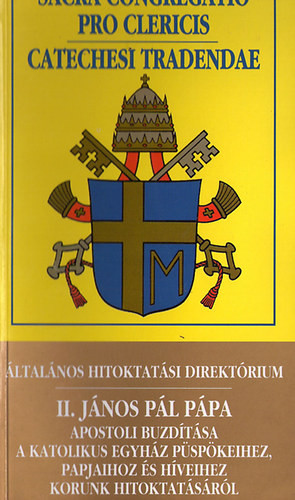 II. János Pál Pápa apostoli buzdítása - Általános Hitoktatási Direktórium