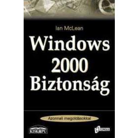 Windows 2000 biztonság - McLean Ian
