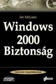 Windows 2000 biztonság - McLean Ian