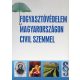 Fogyasztóvédelem Magyarországon civil szemmel - Garai István - Újlaki-Vátz László (szerk.)