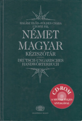 Német-Magyar kéziszótár (CD nélkül) - Halász Előd, Földes Csaba, Uzonyi Pál