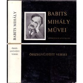Babits Mihály összegyűjtött versei - Babits Mihály