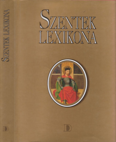 Szentek lexikona - Bangha Katalin (ford.)