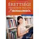 Érettségi témakörök vázlata irodalomból (közép- és emelt szint) - Jobbágy László; Kovácsné Szeppelfeld Erzsébet