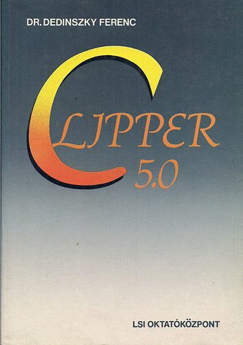 Clipper 5,0 - Dr. Dedeinszky Ferenc