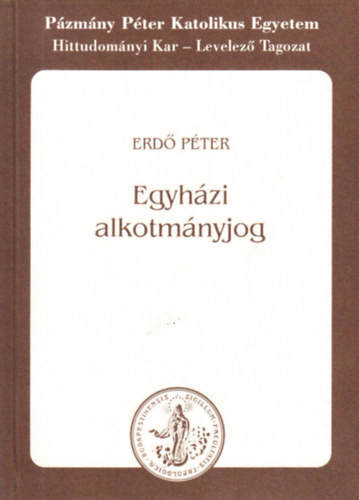 Egyházi alkotmányjog - Erdő Péter