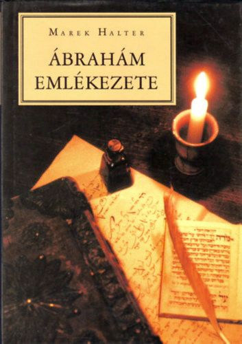 Ábrahám emlékezete - Marek Halter