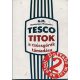 Tesco titok 2. - A csúcsgórék támadása - G.M.