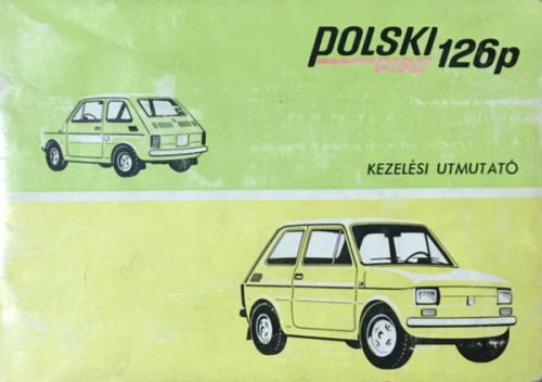 Kezelési Útmutató - Polski Fiat 126p - 