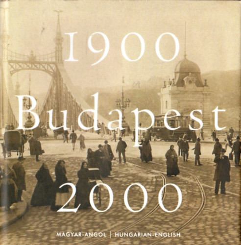 1900 Budapest 2000 - Lugosi László Klösz György