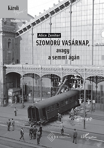 Szomorú vasárnap, avagy a semmi ágán - Alice Zeniter