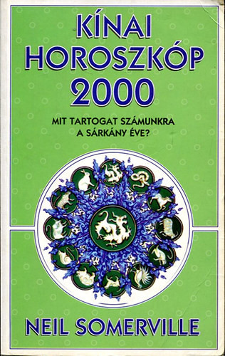 Kínai horoszkóp 2000 - Neil Sommerville