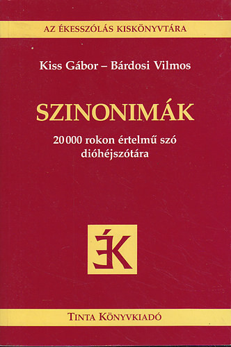 Szinonimák - Bárdosi Vilmos; Kiss Gábor