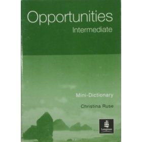   Opportunities - Intermediate Mini-Dictionary - Christina Ruse