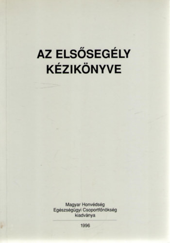 Az elsősegély kézikönyve - 