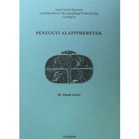   Pénzügyi alapismeretek - Távoktatási célra készült jegyzet - Dr. Pataki László