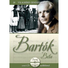   Bartók Béla - Világhíres zeneszerzők 20. - Szirányi János