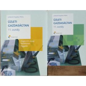   Üzleti gazdaságtan 11. osztály - Tankönyv + Kiegészítő anyag - Mellékletek - Függelék (2 kötet) - Juhászné Koppány Márta
