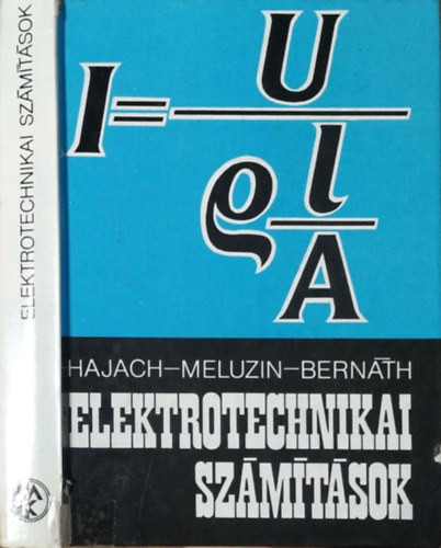 Elektrotechnikai számítások - Hajach-Meluzin-Bernáth