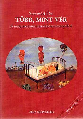 Több, mint vér - Szatmári Örs