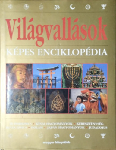 Világvallások - Képes enciklopédia - 