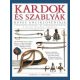 Kardok és szablyák képes enciklopédiája - Harvey J. S. Withers