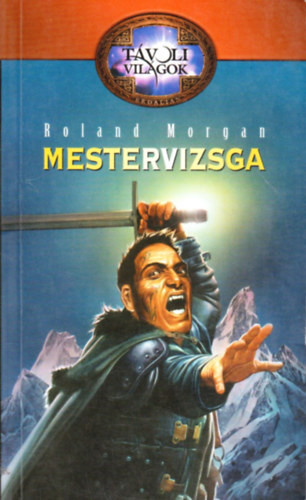 Mestervizsga - Roland Morgan