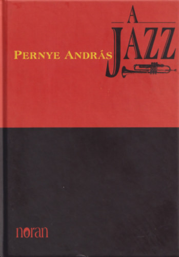 A jazz - Pernye András