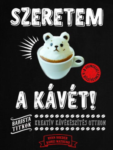 Szeretem a kávét! - Ryan Soeder; Kohei Matsuno