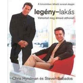   Legény-lakás (Valósítsd meg álmaid otthonát) - Hyndman-Sabados